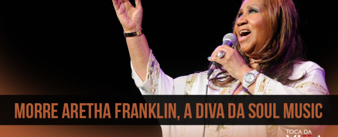 Morre Aretha Franklin