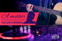 A melhor Atração Musical para Evento Corporativo