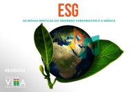 ESG – as novas práticas do universo corporativo e a música