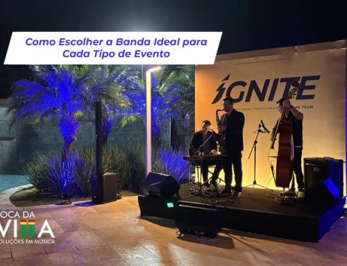 Como Escolher a Banda Ideal para Cada Tipo de Evento