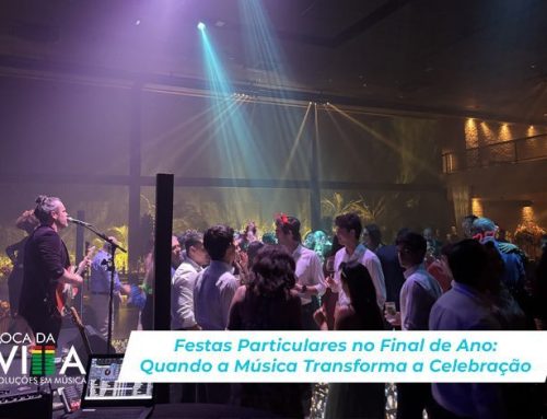 Festas Particulares no Final de Ano: Quando a Música Transforma a Celebração