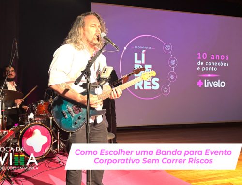 Como Escolher uma Banda para Evento Corporativo Sem Correr Riscos