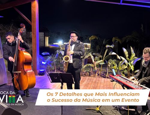 Os 7 Detalhes que Mais Influenciam o Sucesso da Música em um Evento