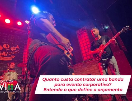 Quanto custa uma banda para evento corporativo? Entenda o que define o orçamento